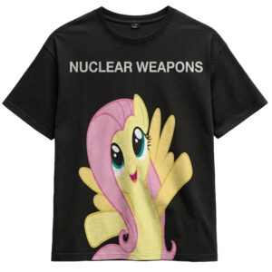 FLUTTERSHY NUCLEAR WEAPONS